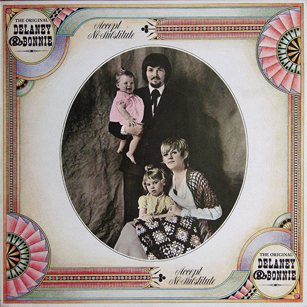 Delaney & Bonnie : Accept No Substitute (LP, Album, RE)