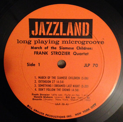 Frank Strozier Quartet : March Of The Siamese Children (LP, Mono)