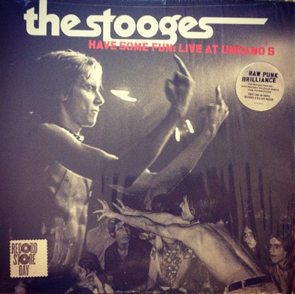 The Stooges : Have Some Fun: Live At Ungano's (LP, Album, RSD, Ltd, Bla)
