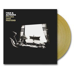 Ivan & Alyosha : It's All Just Pretend (LP, Album, 180)