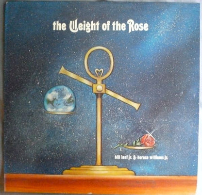 Bill Lauf Jr. & Horace Williams Jr.* : The Weight Of The Rose (LP, Album)