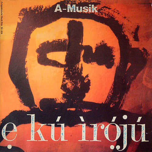 A-Musik : E Kú Ìrójú (LP, Album)