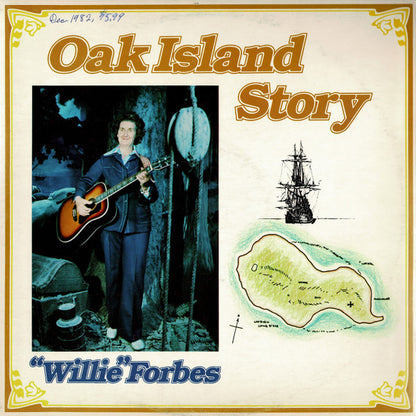 Willie Forbes* : Oak Island Story (LP)