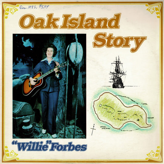 Willie Forbes* : Oak Island Story (LP)