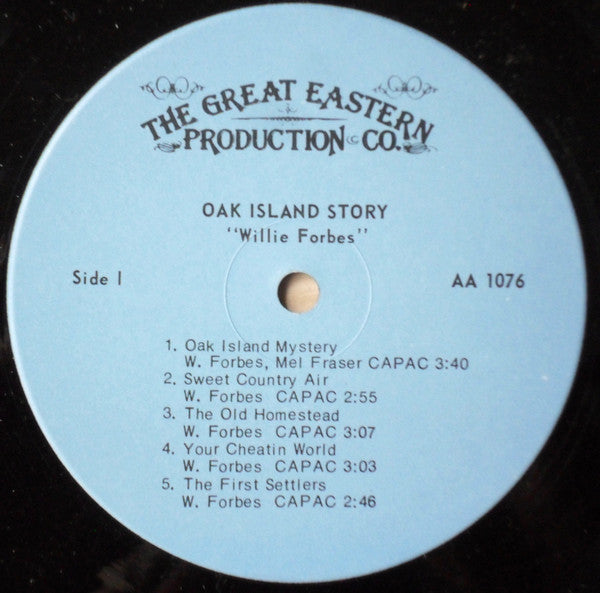 Willie Forbes* : Oak Island Story (LP)