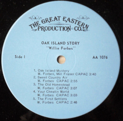 Willie Forbes* : Oak Island Story (LP)
