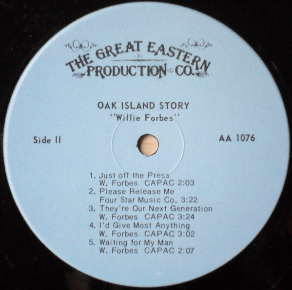 Willie Forbes* : Oak Island Story (LP)