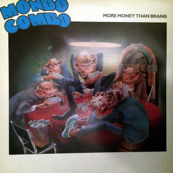 Mondo Combo (2) : More Money Than Brains (LP, Album)