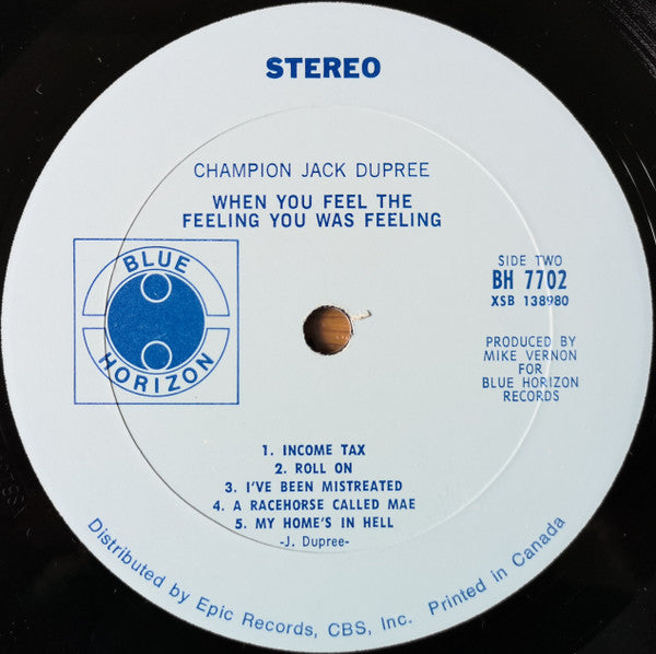 Champion Jack Dupree : When You Feel The Feeling You Was Feeling (LP, Album)