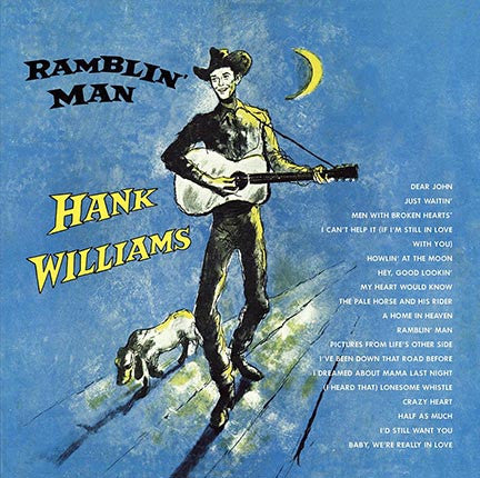 Hank Williams : Ramblin' Man (LP, Album, RE, 180)