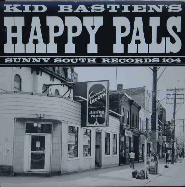 Kid Bastien : Kid Bastien's Happy Pals (LP, Album)