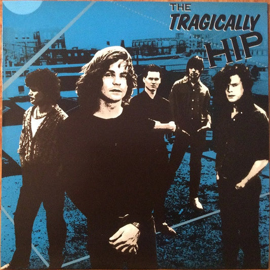 The Tragically Hip : The Tragically Hip (LP, Album, RE)
