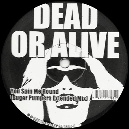 Dead Or Alive : You Spin Me Round / Sex Drive (12")
