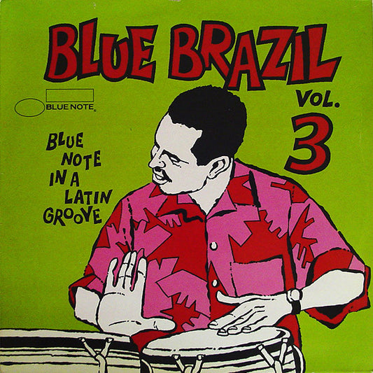 Various : Blue Brazil Vol. 3 (Blue Note In A Latin Groove) (2xLP, Comp)